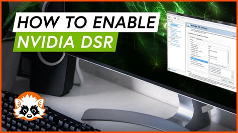 How To Enable NVIDIA DSR Dynamic Super Resolution For GeForce YouTube