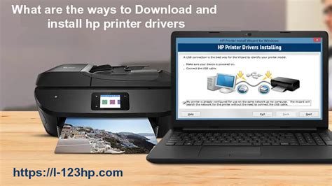 What Are The Ways To Download And Install Hp Printer Drivers