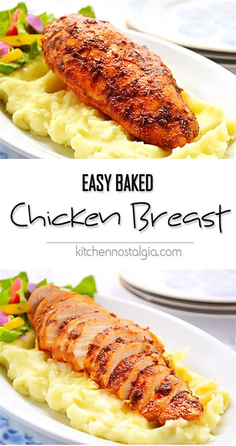 Pepper, salt, skinless boneless chicken breasts, garlic powder and 5 more. Easy Recipe For Baked Chicken Breast | Kitchen Nostalgia