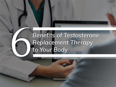 Discover The 6 Benefits Of Testosterone Replacement Therapy
