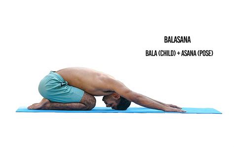 Balasana Child Pose How To Do Balasana Benefits Variation And More