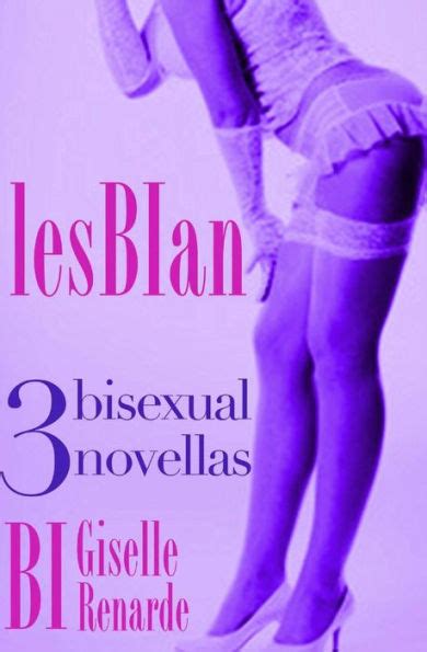 lesbian 3 bisexual novellas by giselle renarde paperback barnes and noble®
