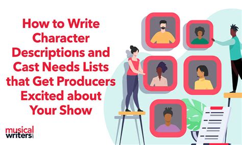 How To Write Character Descriptions And Cast Needs For Your Musical