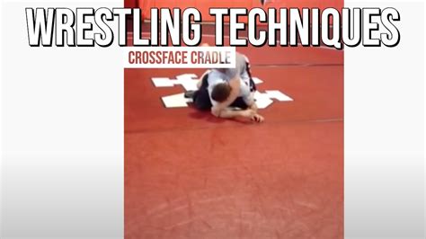 Wrestling Techniques Top Crossface To Knee Scoop Cradle Youtube
