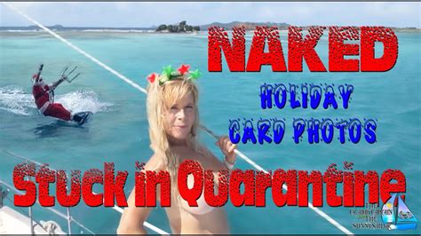 What To Do When Stuck On Boat In Quarantine Take Naked Holiday