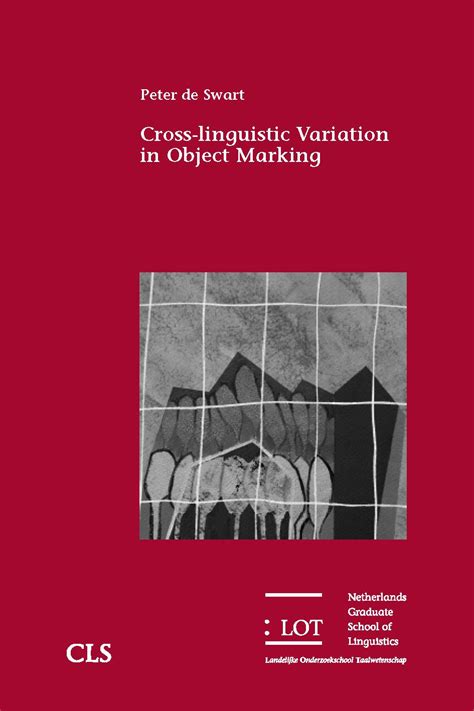 Lot Publications Webshop Cross Linguistic Variation In Object Marking