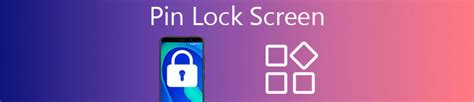 Full Guide Of Pin Lock Screen For 2023