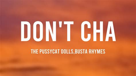 don t cha the pussycat dolls busta rhymes lyric music 💭 youtube