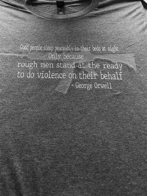 Rough Men Stand Ready To Do Gewaltbereit George Orwell T Shirt Etsy De
