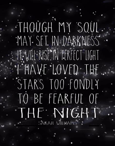 Though My Soul May Set In Darkness Starsalways Rainy Day Quotes Sexy Quotes Universe