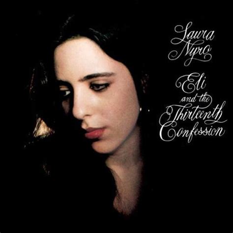 Laura Nyro Eli And The Thirteenth Confession Vinyl Lp Amoeba Music