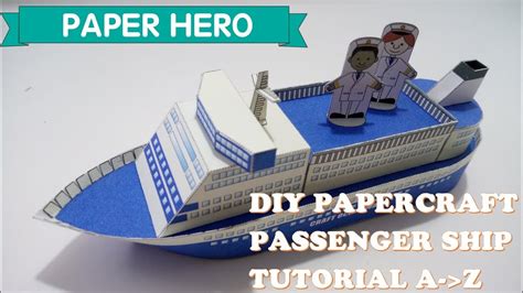 Passenger Ship Papercraft Tutorial By Paper Hero Youtube