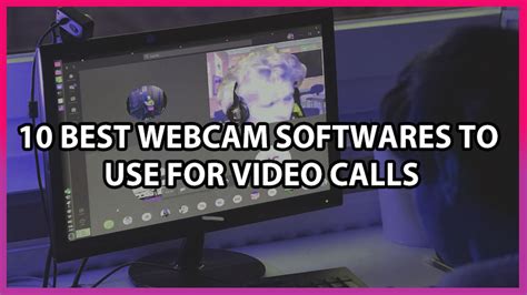 10 Best Free Webcam Software For Video Call Windows And Mac