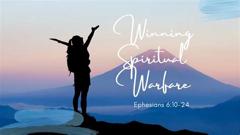 Winning Spiritual Warfare Ephesians 610 24 Youtube