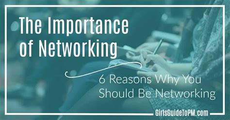 Importance Of Networking • Girls Guide To Pm