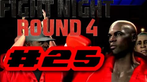 Fight Night Round 4 Ps3 Gameplay Legacy Mode Ep25 600 Subscribers