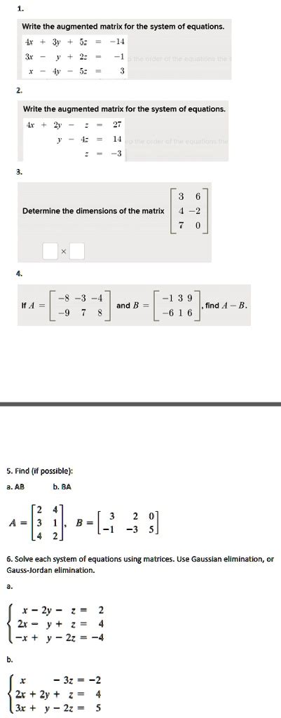 SOLVED Write The Augmented Matrix For The System Equations Write The Augmented Matrix For The