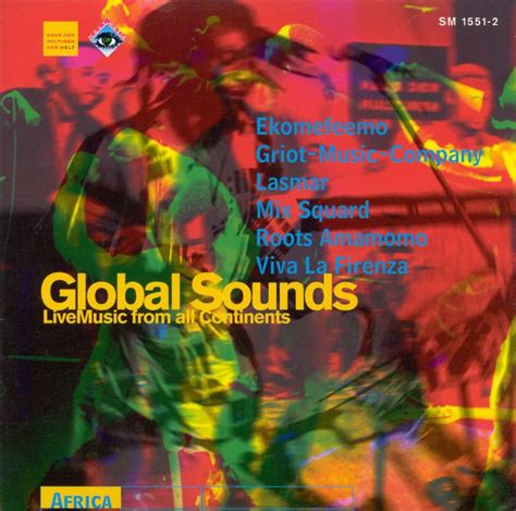 Global Sounds Live Music From All Continents Various Cd