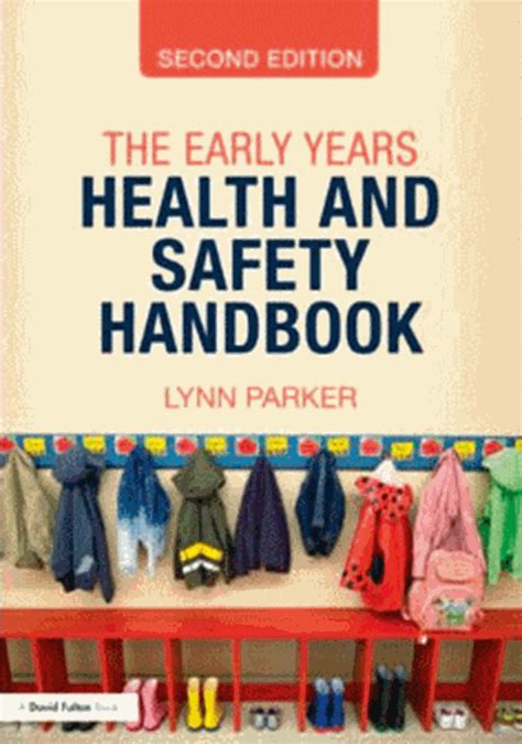 The Early Years Health And Safety Handbook Nursery World