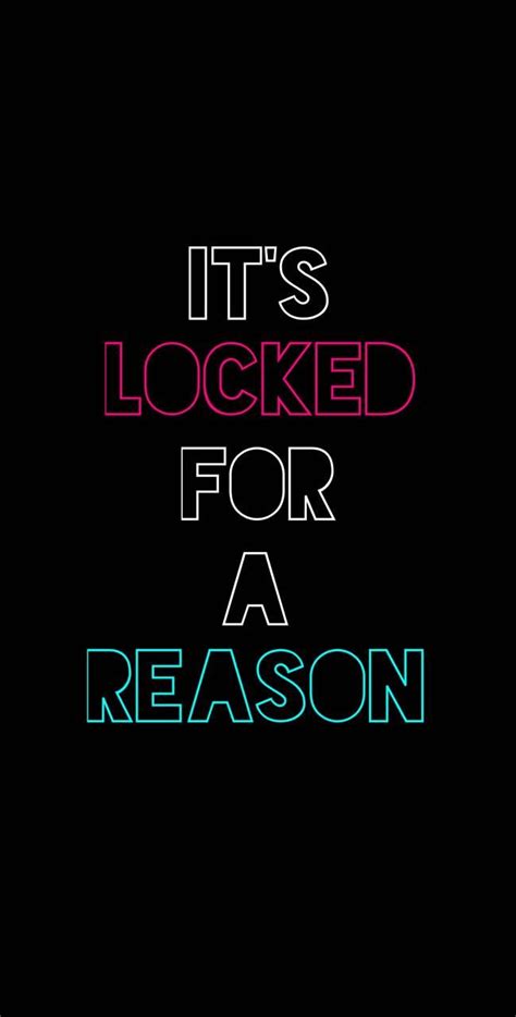 It S Locked For A Reason Wallpapers Wallpaper Cave