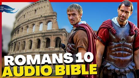 Holy Bible Romans Chapter 10 Niv Dramatized Audio Bible Youtube