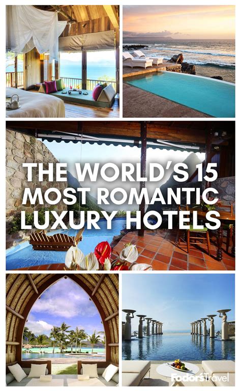 The Worlds 15 Most Romantic Luxury Hotels Honeymoon Hotels Best Honeymoon Destinations