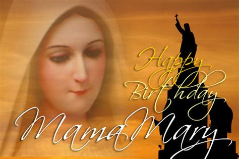 Every human being carries with him or her the seal of this love and remembers the. Happy Birthday to our Blessed Virgin Mary - September 8 ...