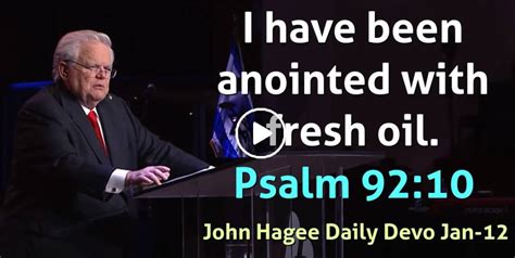 John Hagee January 12 2024 Daily Devotional Psalm 9210