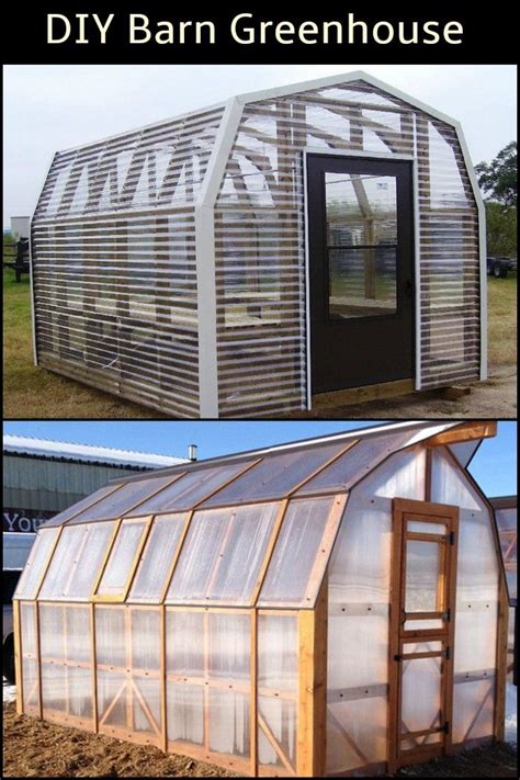 Best Diy Barn Greenhouse Idea The Owner Builder Network Build A