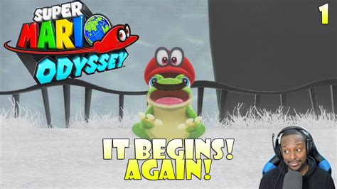 It Begins Again Replaying Super Mario Odyssey Part 1 Youtube