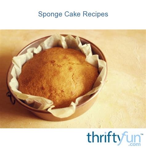Sponge Cake Recipes Thriftyfun