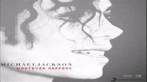 Michael Jackson ~ Whatever Happens ~ ️♫~2001 Youtube