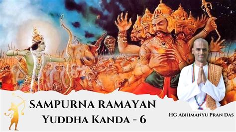 Sampurna Ramayan Yuddha Kanda Hg Abhimanyu Pran Das