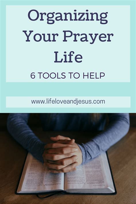 Organizing Your Prayer Life 6 Tools To Help Adventures In Faith And