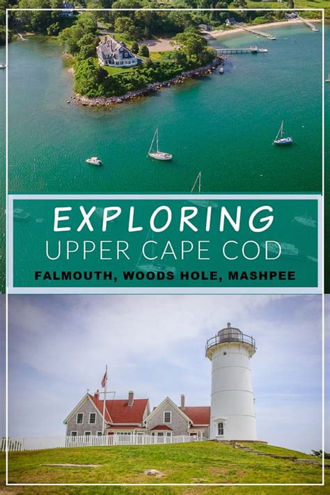 Exploring Upper Cape Cod Falmouth Woods Hole Mashpee