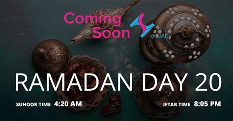 Holy Month Of Ramadan Day 20 Coming Soon In Uae