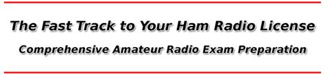 Extra Class Practice Exams The Fast Track To Your Ham Radio License