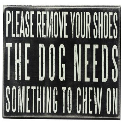 Primitives By Kathy Box Sign 12 By 6 Inch Dog Needs To Chew