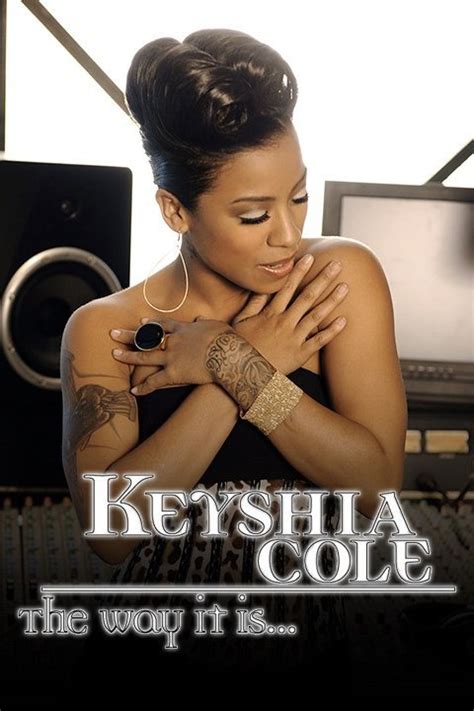 Keyshia Cole The Way It Is Rotten Tomatoes