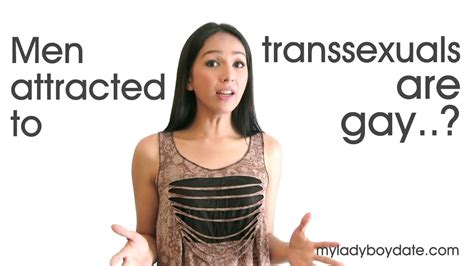 men attracted to transsexuals are gay youtube