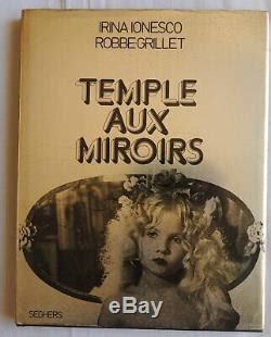Minable Substantiel Marin Irina Ionesco Temple Aux Miroirs Bosse