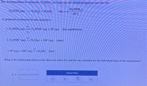 Solved The Decomposition Of Nitramide O2nnh2 In Water Has