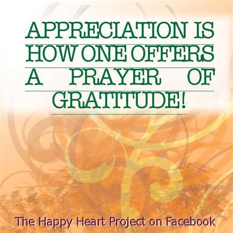 Appreciation Is How One Offers A Prayer Of Gratitude Attitude Of