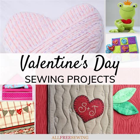 47 Valentines Day Sewing Projects Free