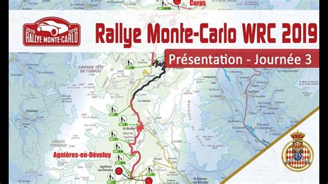 Présentation Journée 3 Rallye Monte Carlo 2019 Youtube