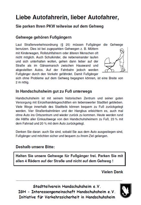 Dies erfolgt entweder illegal oder ist durch verkehrszeichen erlaubt. Aktion Gehwege