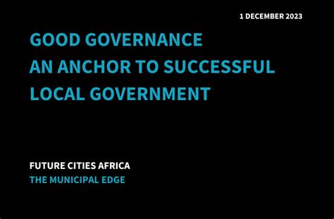 Good Governance An Anchor To Successful Local Government Future