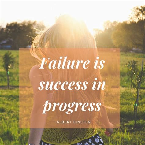 Failure Is Success In Progress Einstein Quotes Albert Einstein
