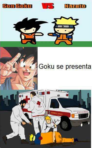 Although this may seem like a drawback at first, dragon ball z was a mess when it first aired. Goku V.S. Naruto - Meme subido por potudoooo :) Memedroid