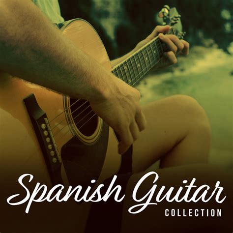 Spanish Guitar Collection Album By Fermin Spanish Guitar Spotify
